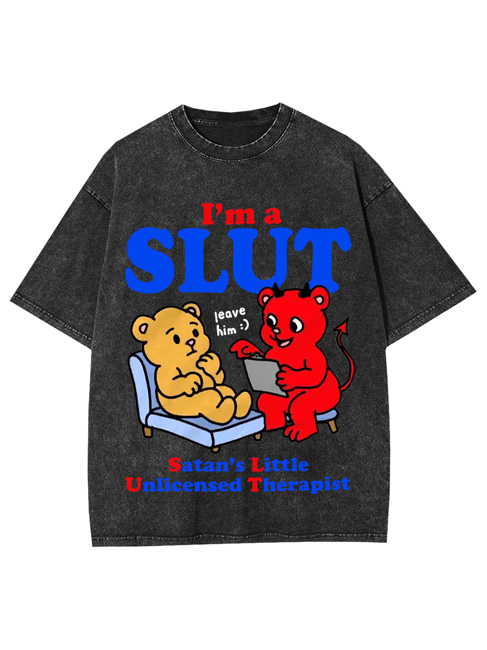 I‘m A Slut Washed Tshirt-ClassyOutlaw Sale