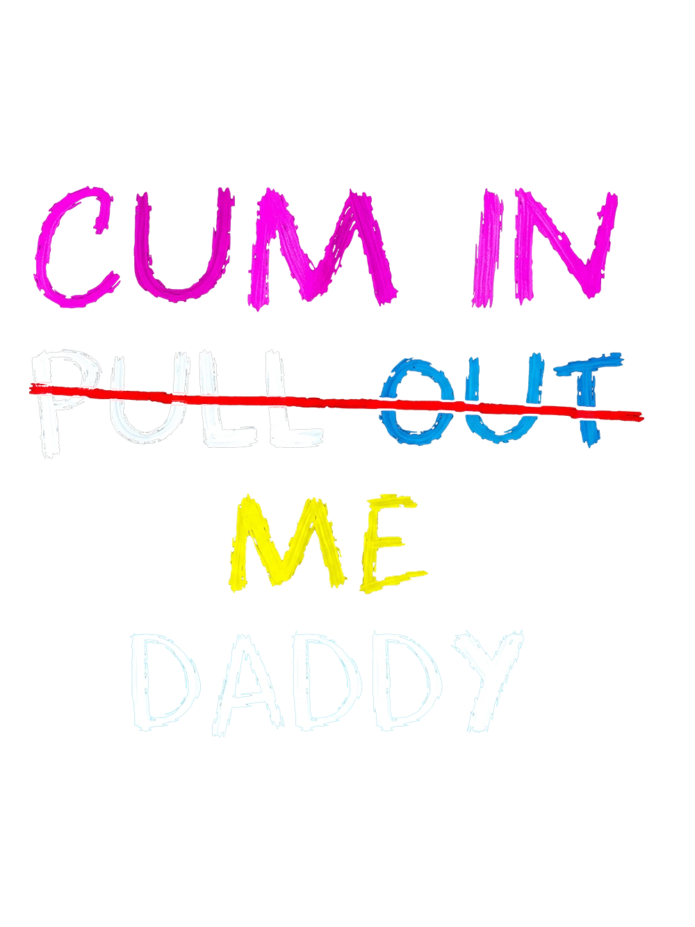 CUM IN PULL OUT ME DADDY WASHED TANK TOP