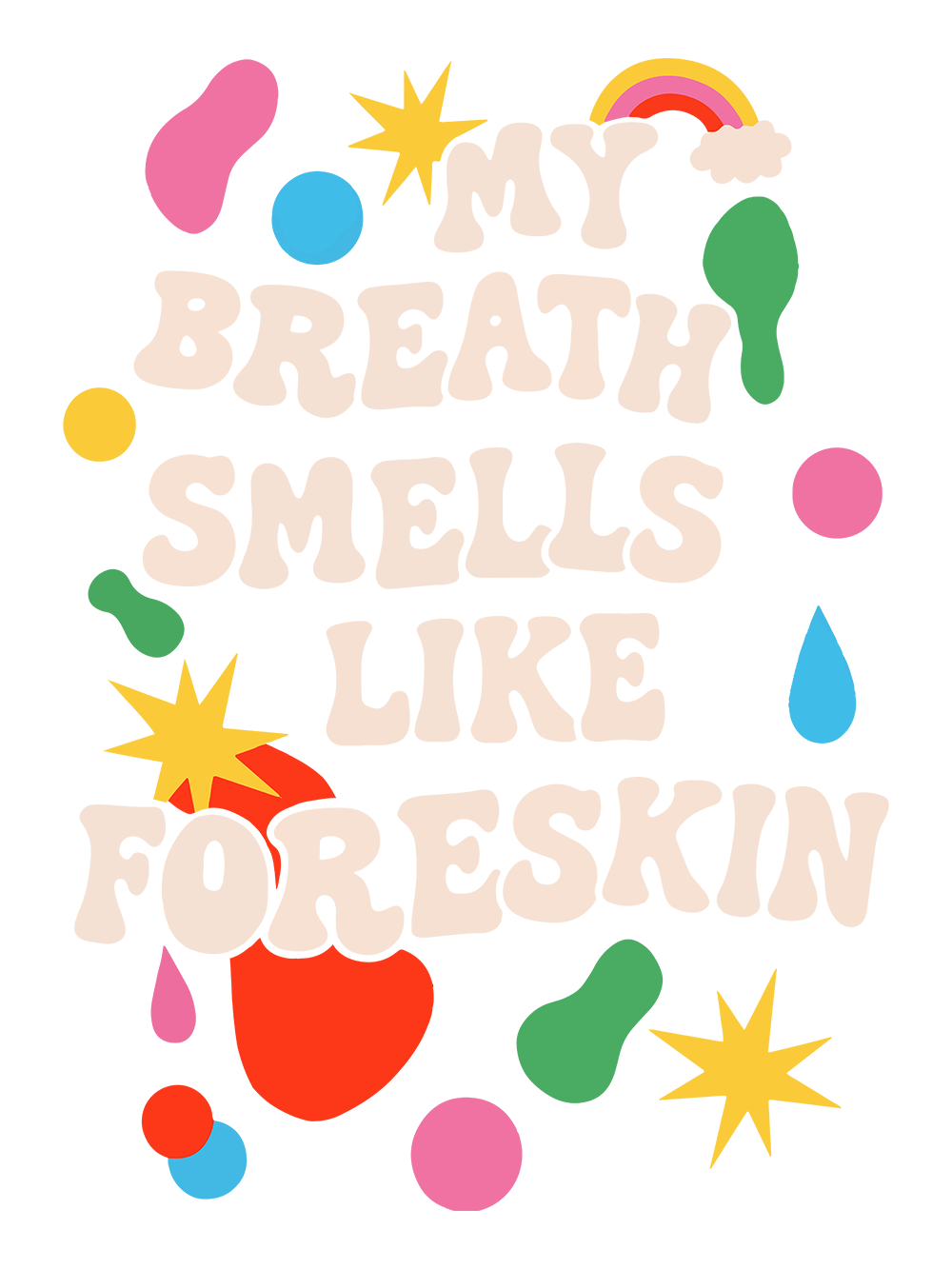 MY BREATH SMELLS LIKE FORESKIN WASHED TANK TOP