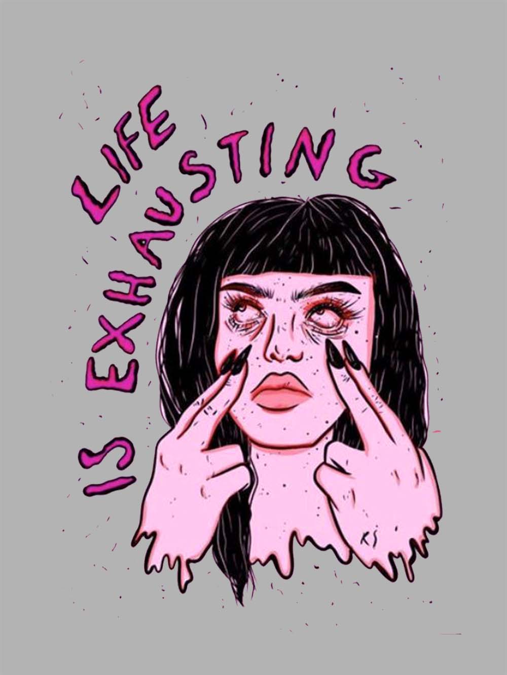 LIFE IS EXHAUSTING WASHED TSHIRT
