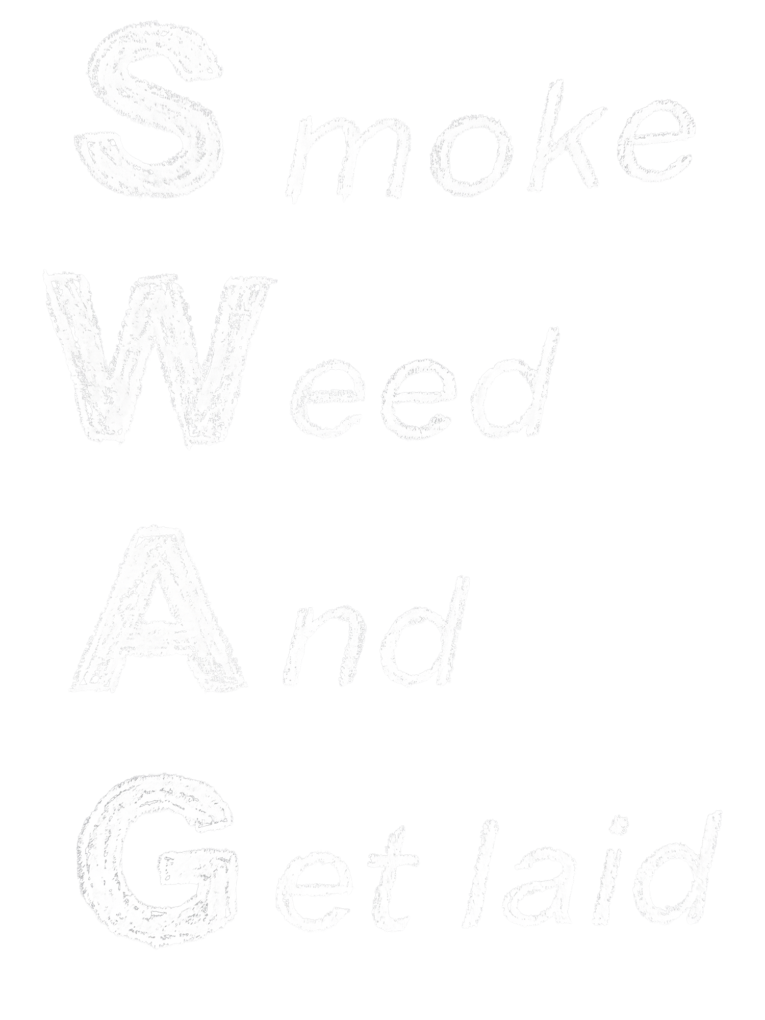 Smoke Weed And Get laid Washed Tshirt