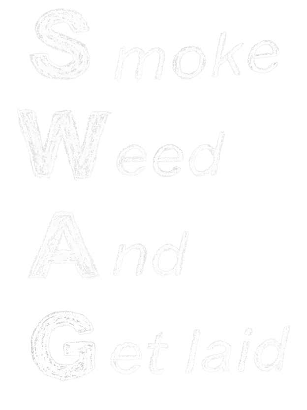 Smoke Weed And Get laid Washed Tshirt