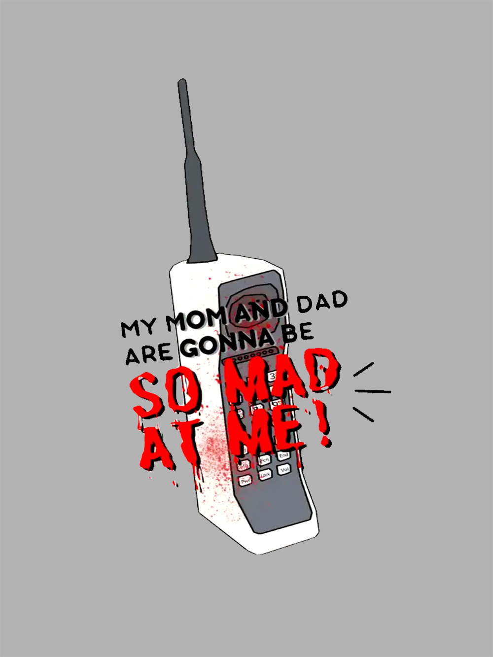 My Mom and Dad Are Gonna Be So Mad at Me! Washed Tshirt