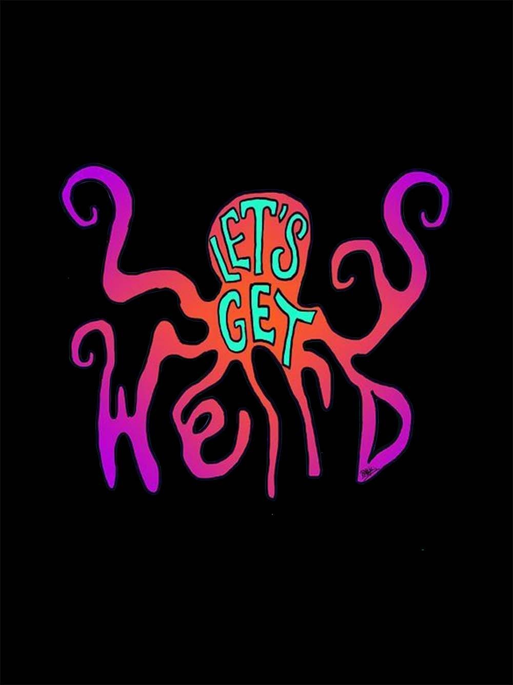 LET'S GET WEIRD WASHED TSHIRT