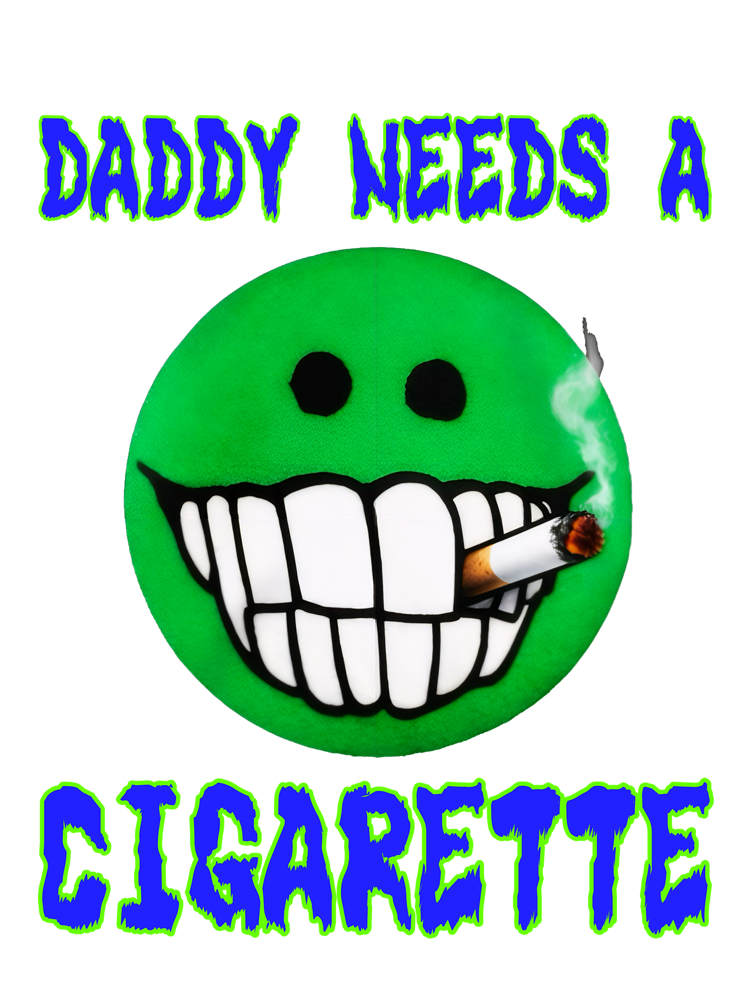 DADDY NEEDS A CIGARETTE Washed Tshirt