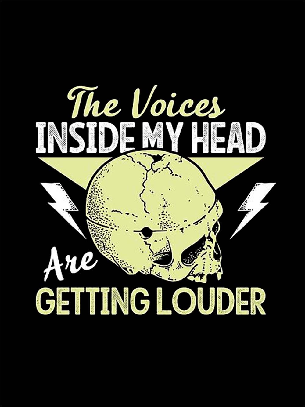 THE VOICES IN MY HEAD ARE GETTING LOUDER WASHED TSHIRT