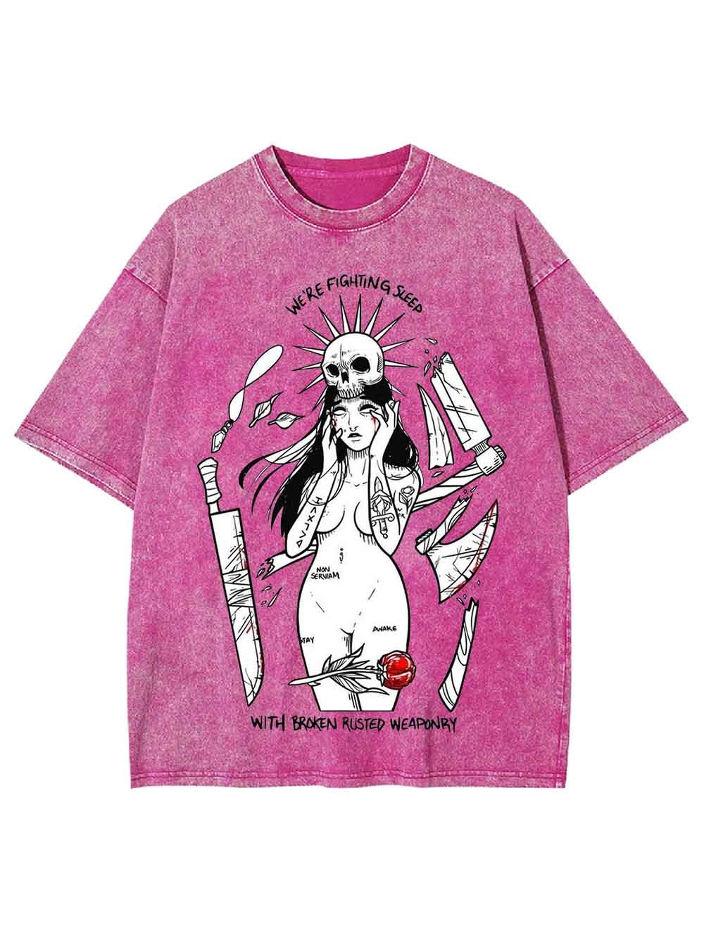 WE ARE FIGHTING SLEEP WASHED TSHIRT