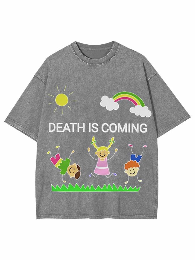 Death Is Coming Washed Tshirt