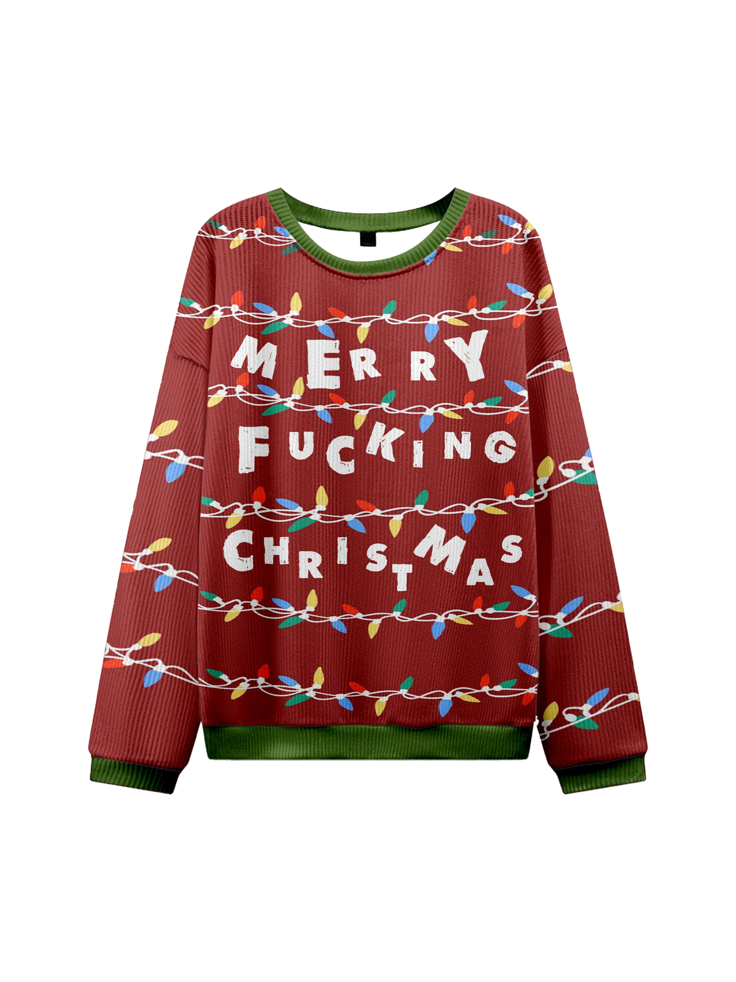 MERRY FUCKING CHISTMAS UGLY CHRISTMAS SWEATSHIRT