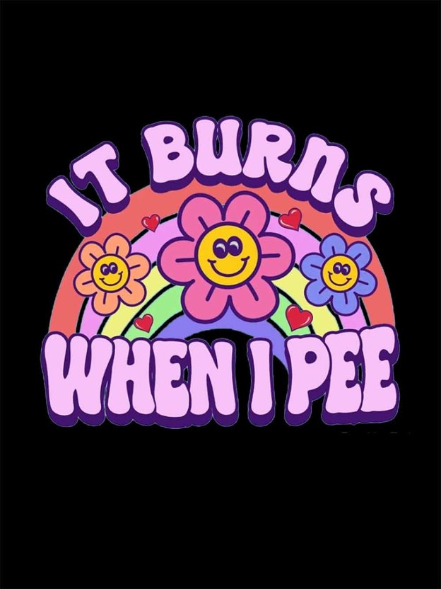 IT BURNS WHEN I PEE WASHED TSHIRT