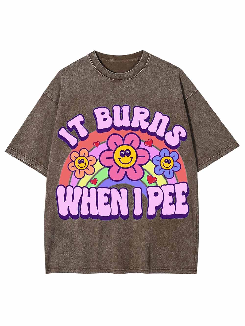 IT BURNS WHEN I PEE WASHED TSHIRT