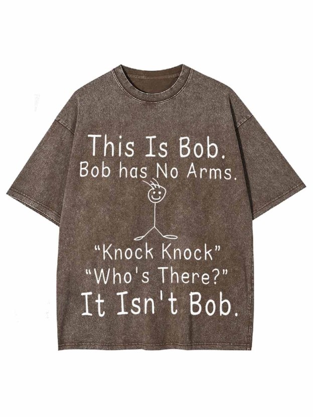 THIS IS BOB WASHED TSHIRT