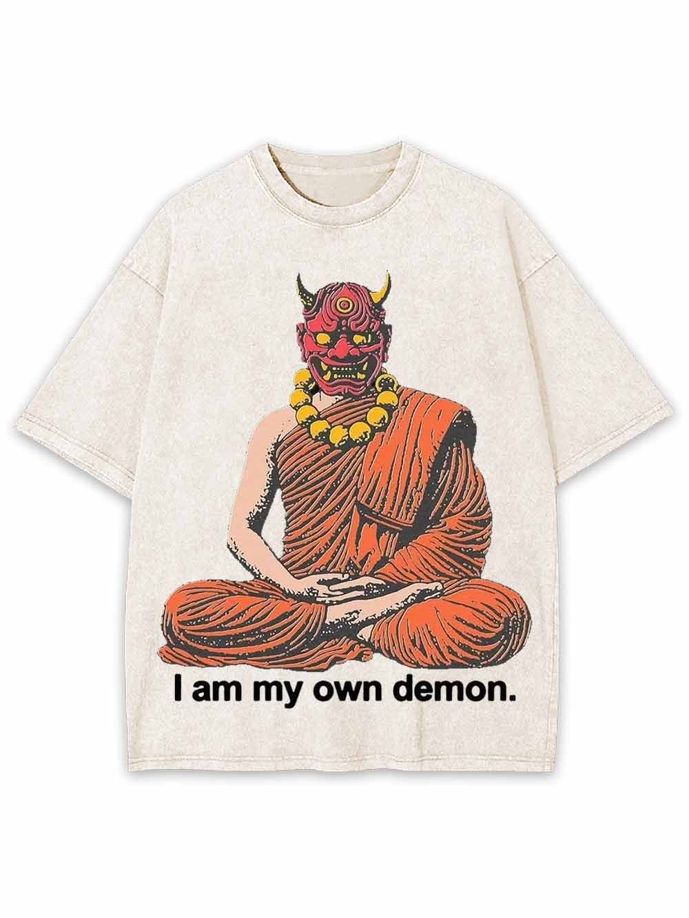 I AM MY OWN DEOMN WASHED TSHIRT