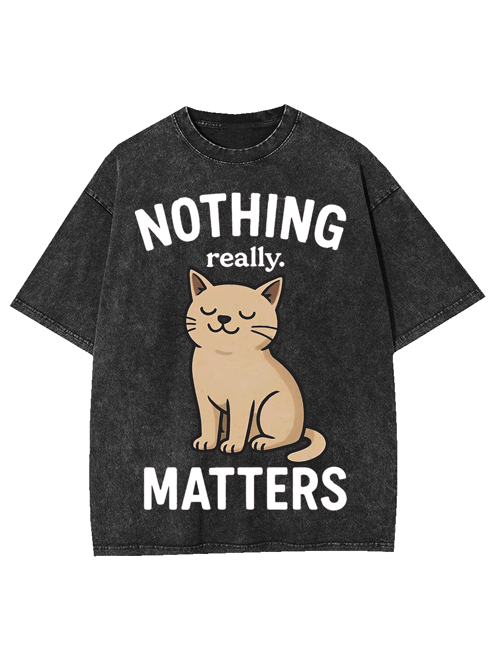 Nothing Matters Washed Tshirt