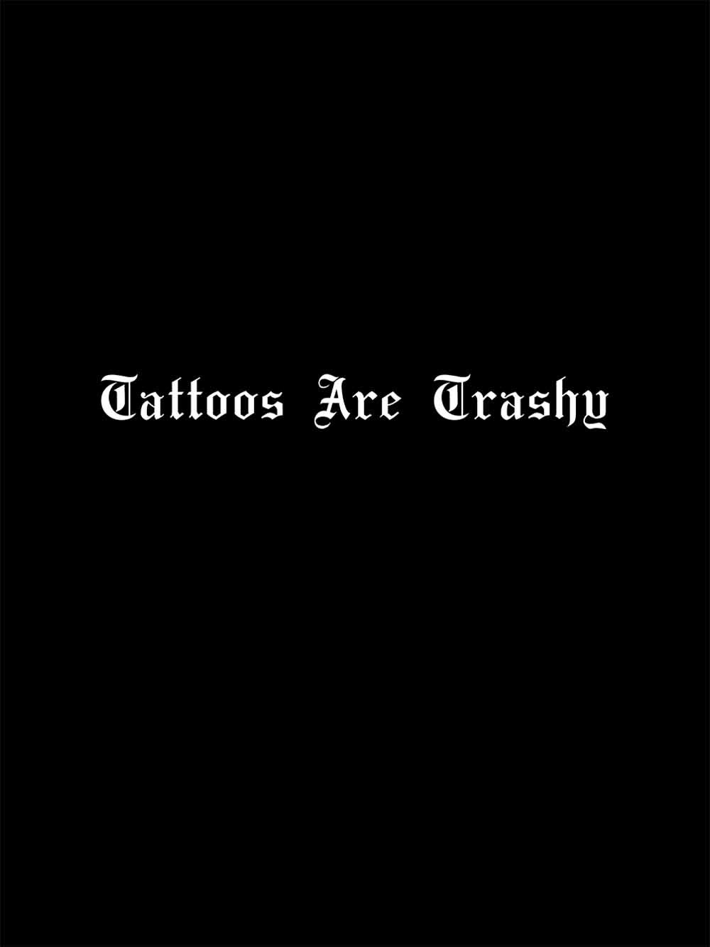 Tattoos Are Trashy Washed Tshirt