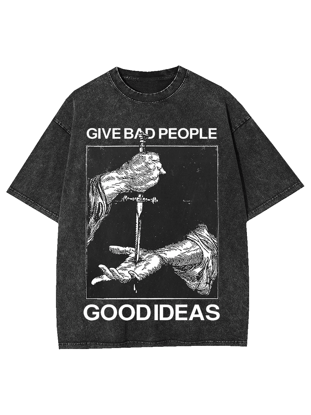 Give Bad People Goodideas Washed Tshirt
