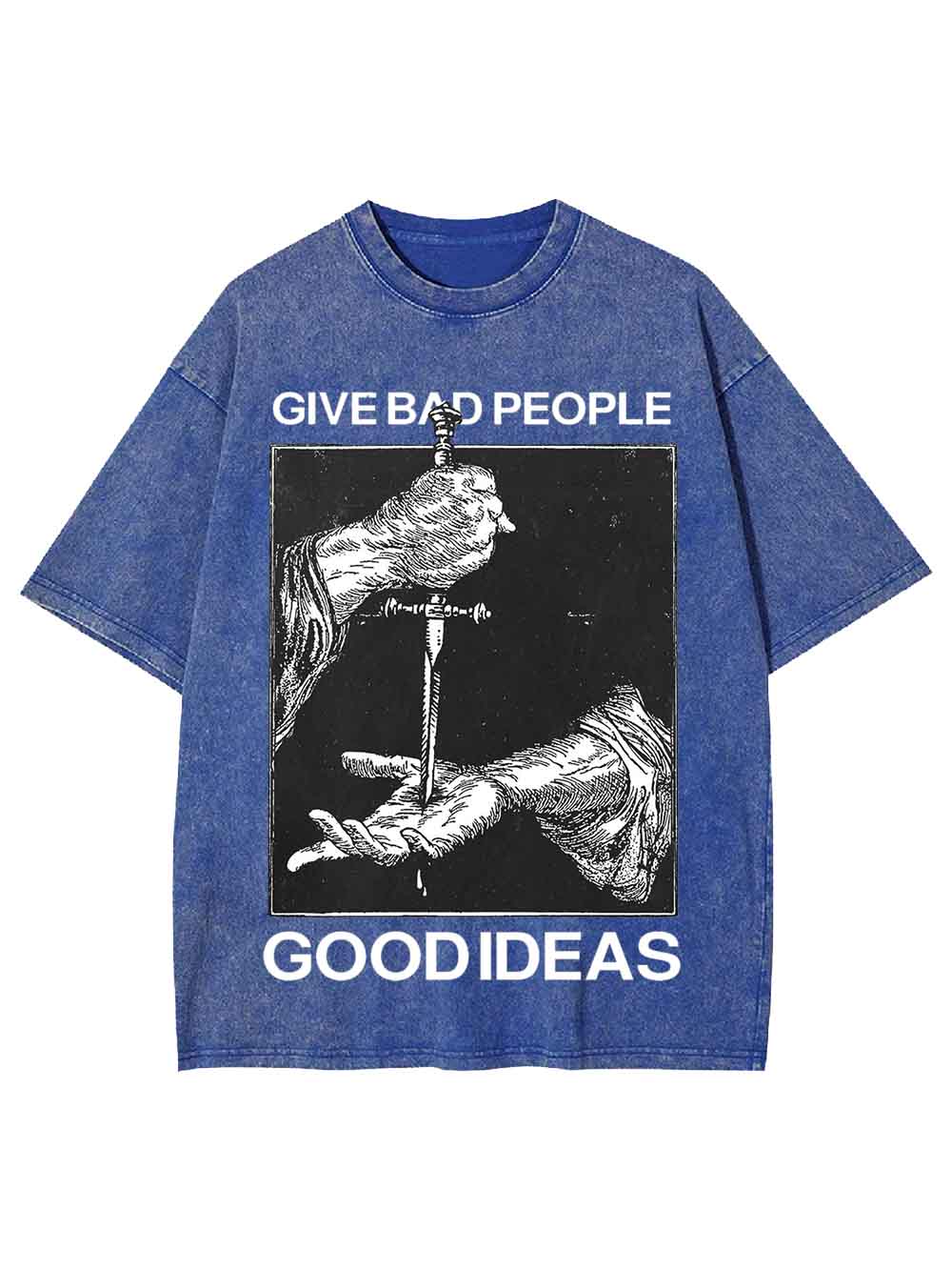 Give Bad People Goodideas Washed Tshirt