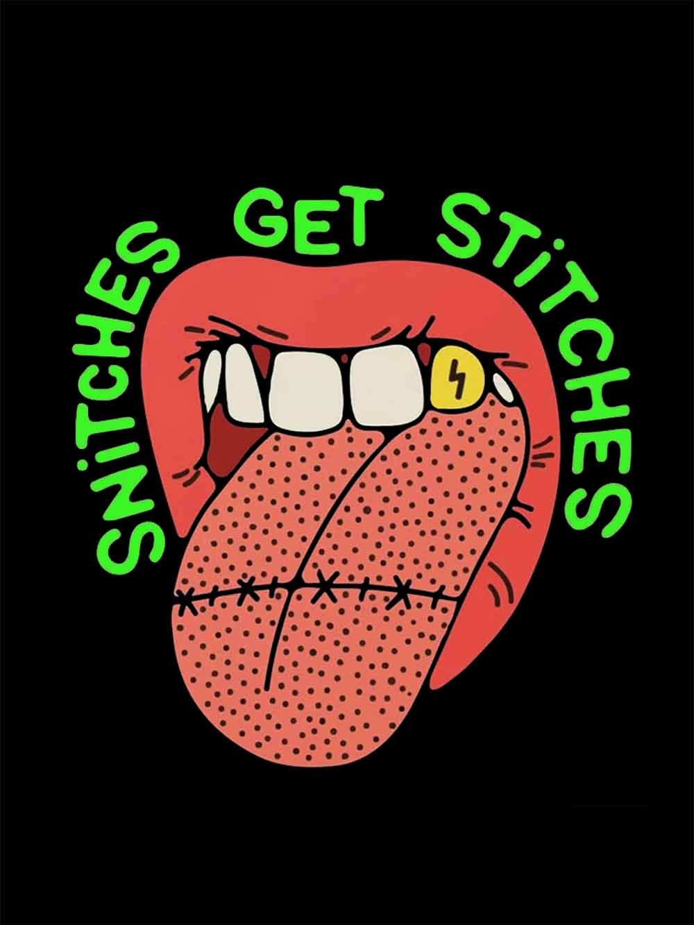 Snitches Get Stitches Washed Tshirt