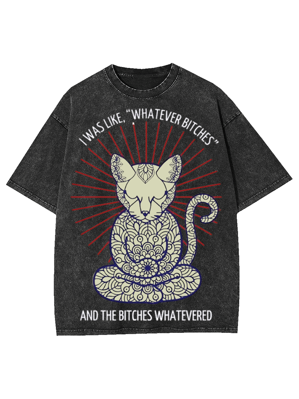 I Was Like, 'whatever Bitches Washed Tshirt-ClassyOutlaw Sale