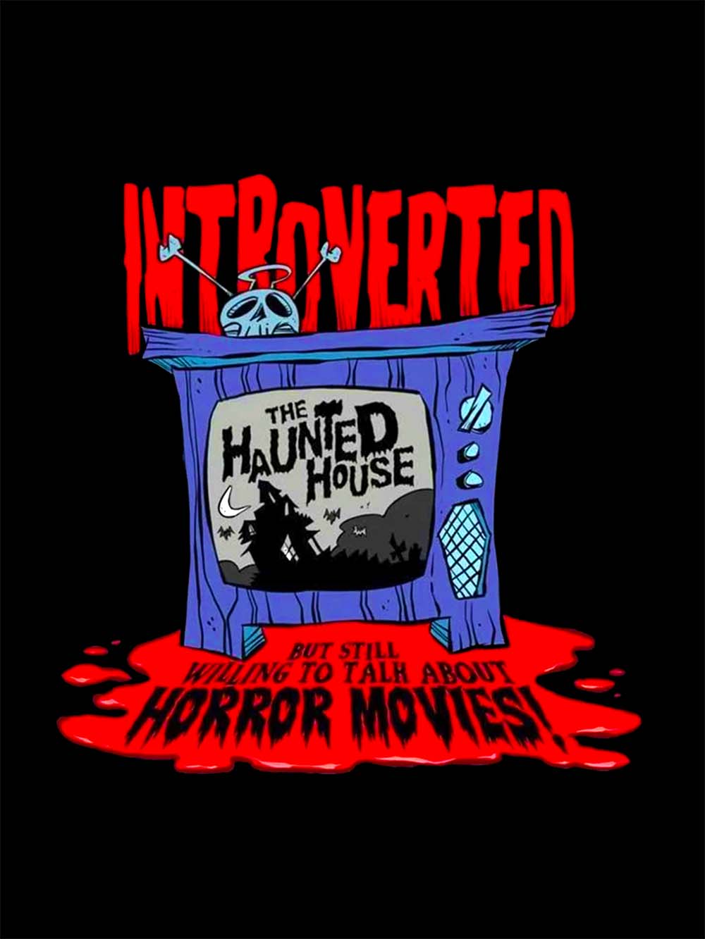 INTROVERTED BUT LOVES HORROR MOVIES WASHED TSHIRT