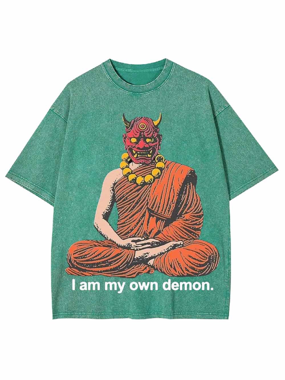 I AM MY OWN DEOMN WASHED TSHIRT