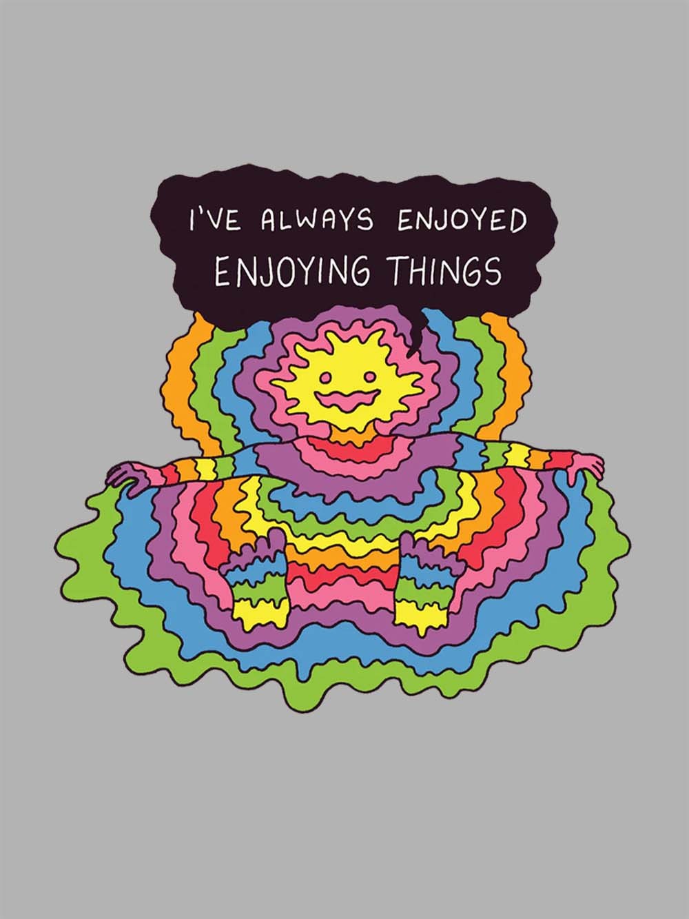 I'VE ALWAYS ENJOYED ENJOYING THINGS WASHED TSHIRT