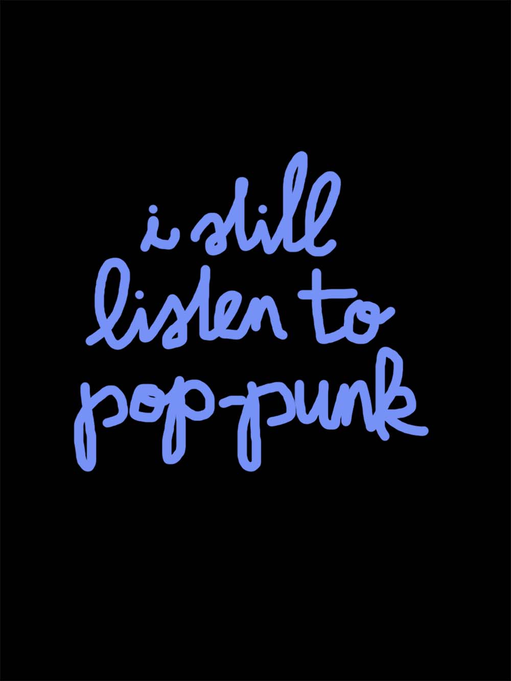 I Still Listen to Pop-Punk Washed Tshirt