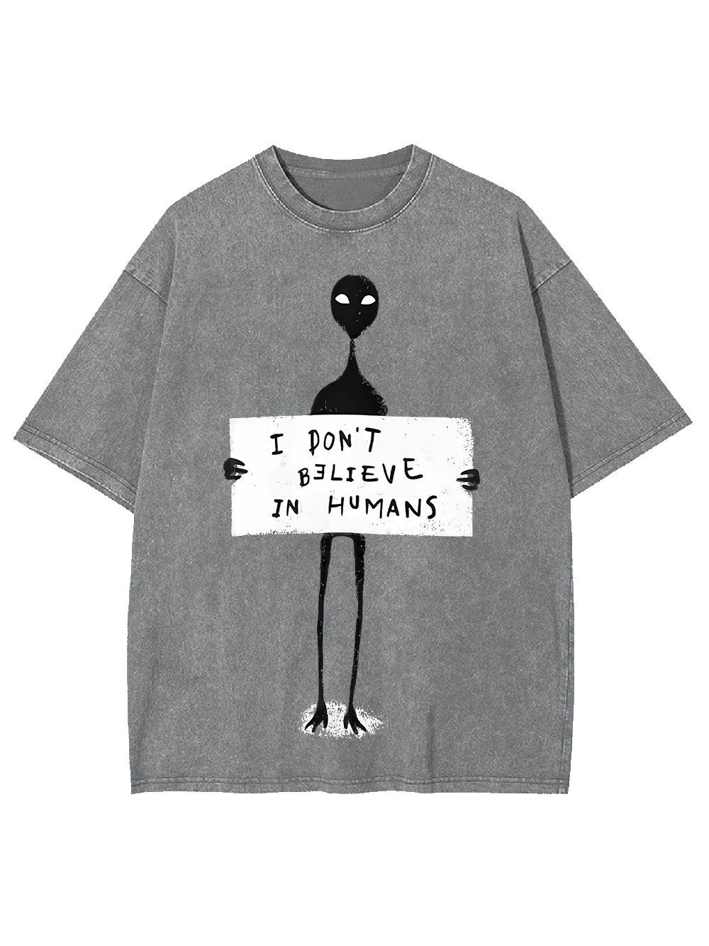 I DON'T BELIEVE IN HUMANS WASHED TSHIRT