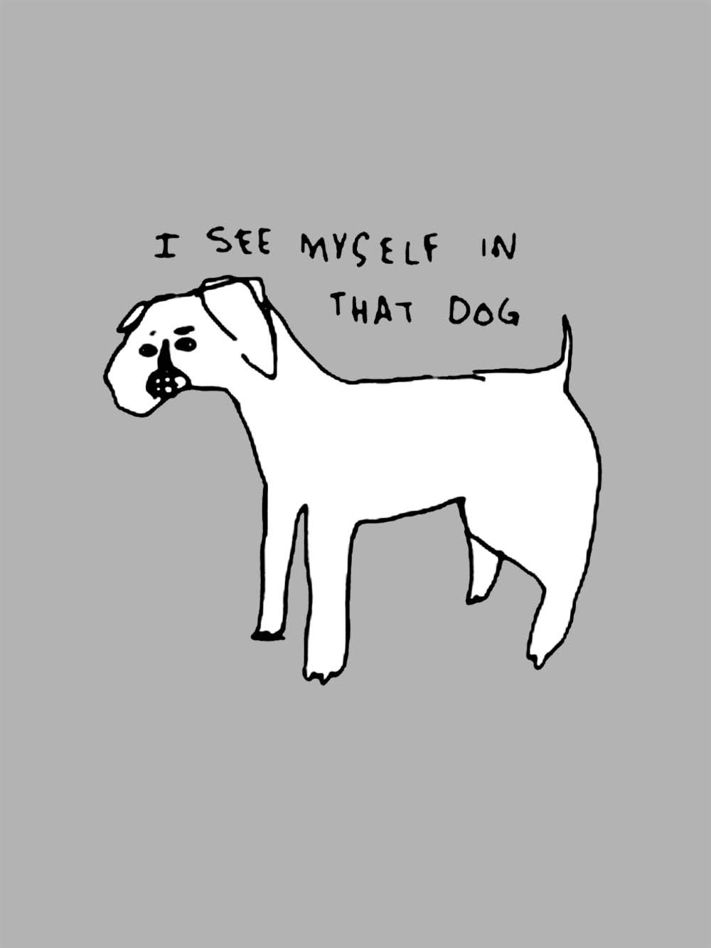 I See Myself In Thay Dog Washed Tshirt