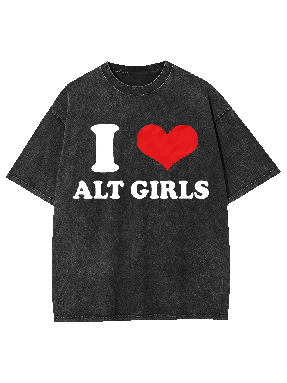 I Love Alt Girls Washed Tshirt-ClassyOutlaw Sale