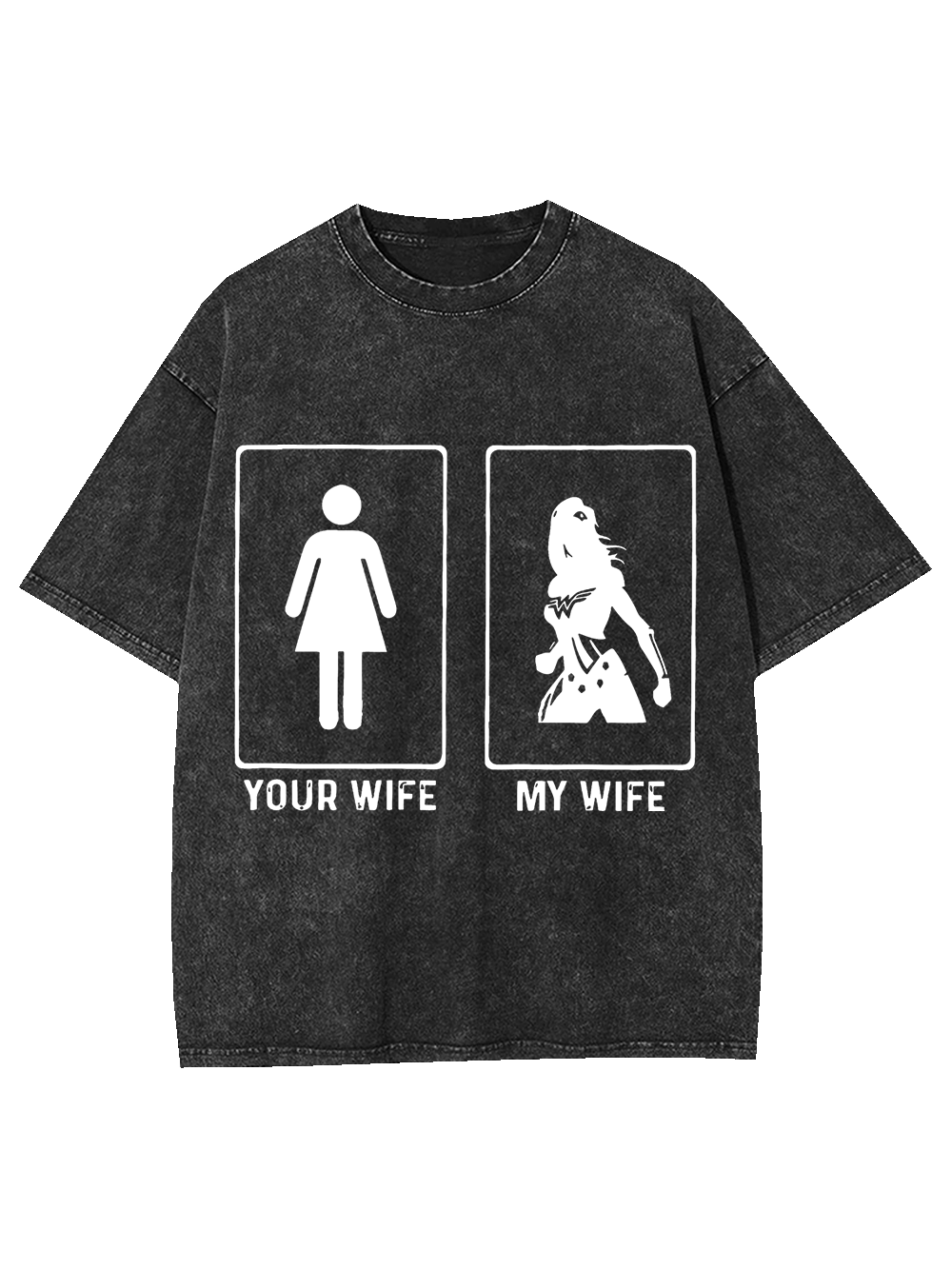 Your Wife Or My Wife Washed Tshirt