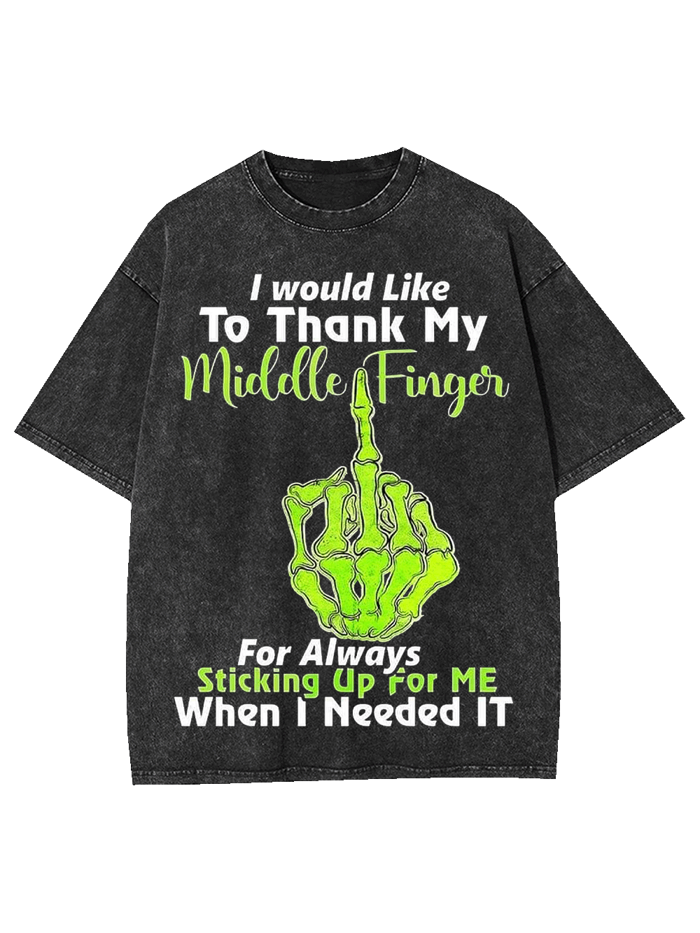 TRIBUTE TO MY MIDDLE FINGER WASHED TSHIRT