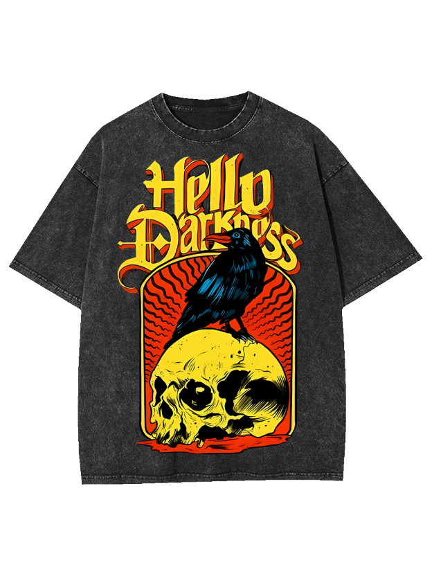HELLO DARKNESS WASHED TSHIRT