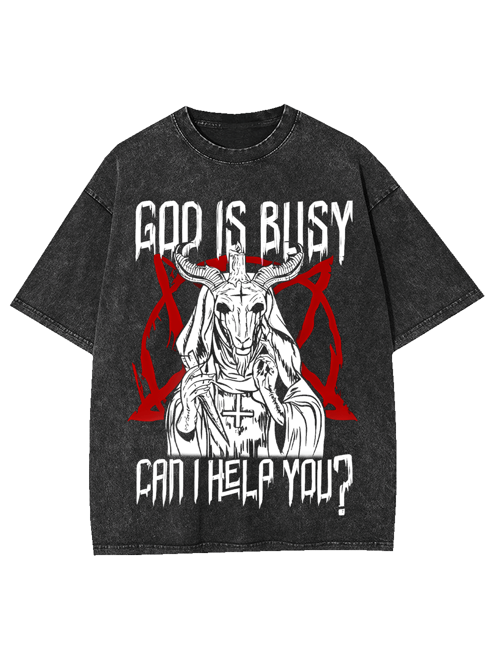 God Is Busy, Can I Help You? Washed Tshirt