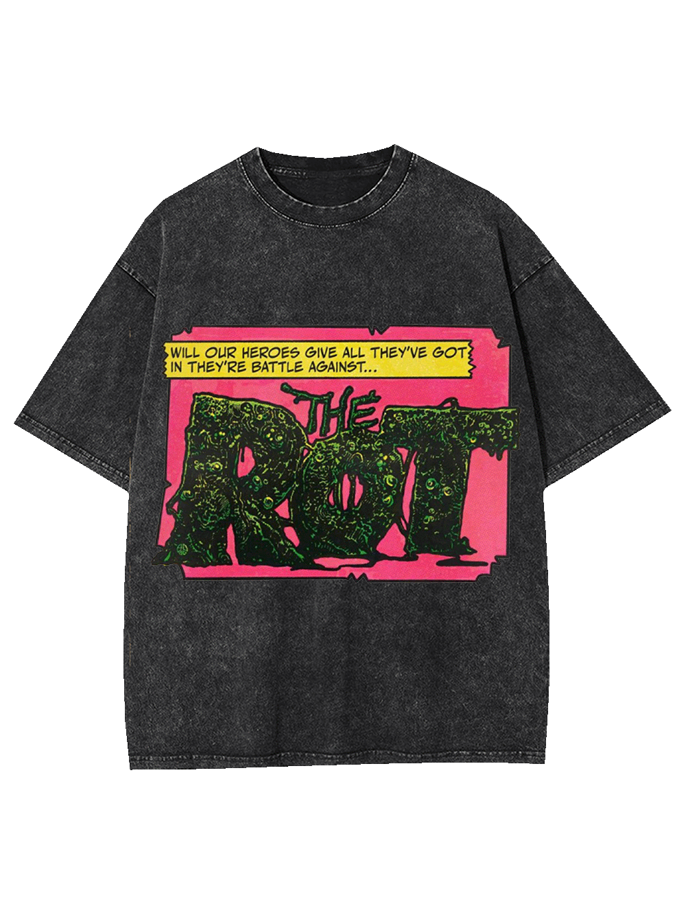 Battle Against The Rot Washed Tshirt