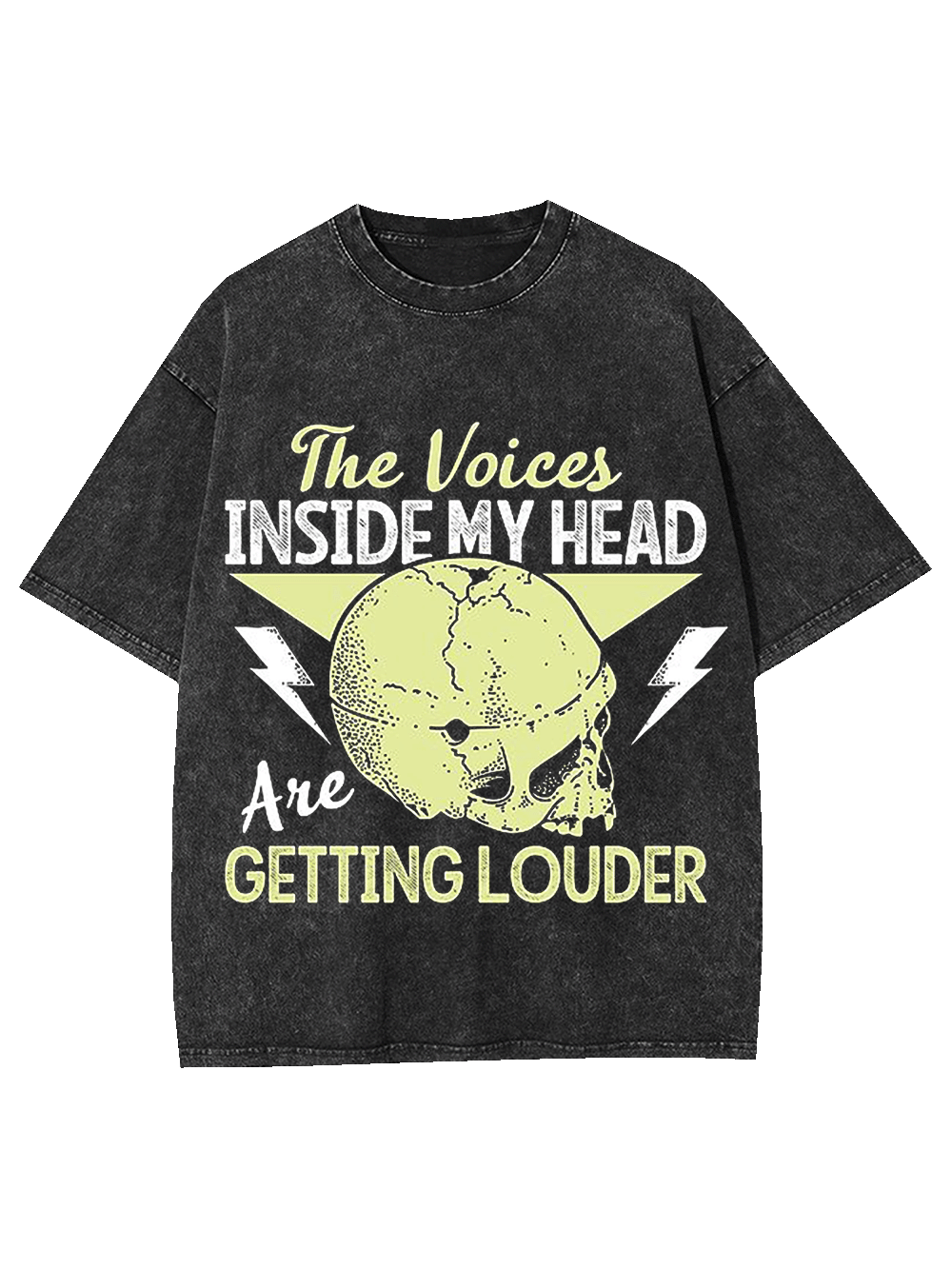 THE VOICES IN MY HEAD ARE GETTING LOUDER WASHED TSHIRT