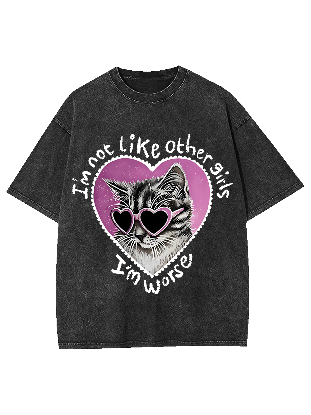 I'm Not Like Other Girls I'm Worse Washed Tshirt