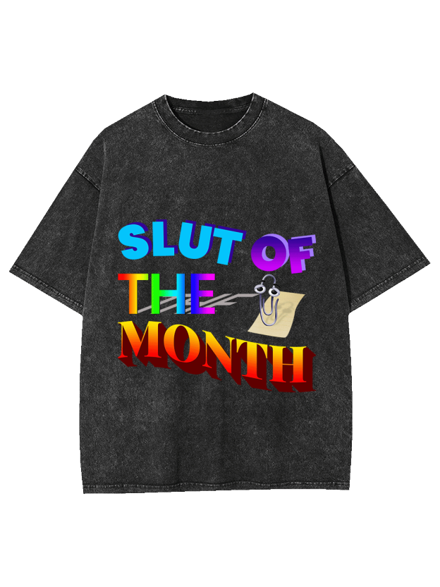 Slut Of The Month Washed Tshirt