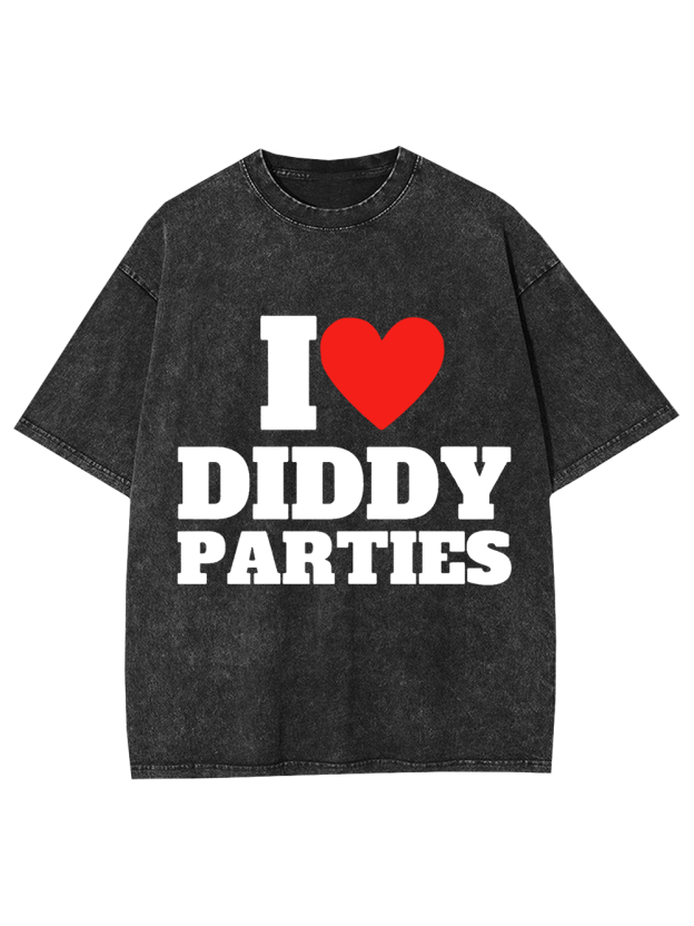 I love Diddy Parties Washed Tshirt