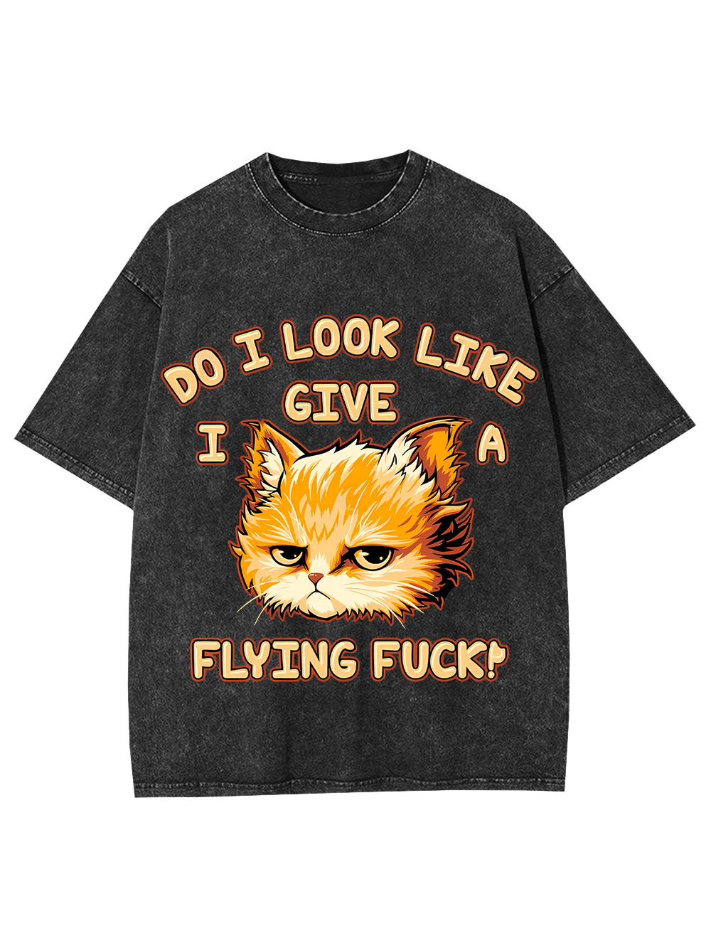 Do I Look Like I Give A Flying F*Ck! Washed Tshirt-ClassyOutlaw Sale