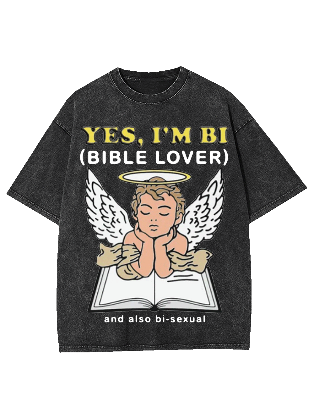 YES, I'M BI WASHED TSHIRT