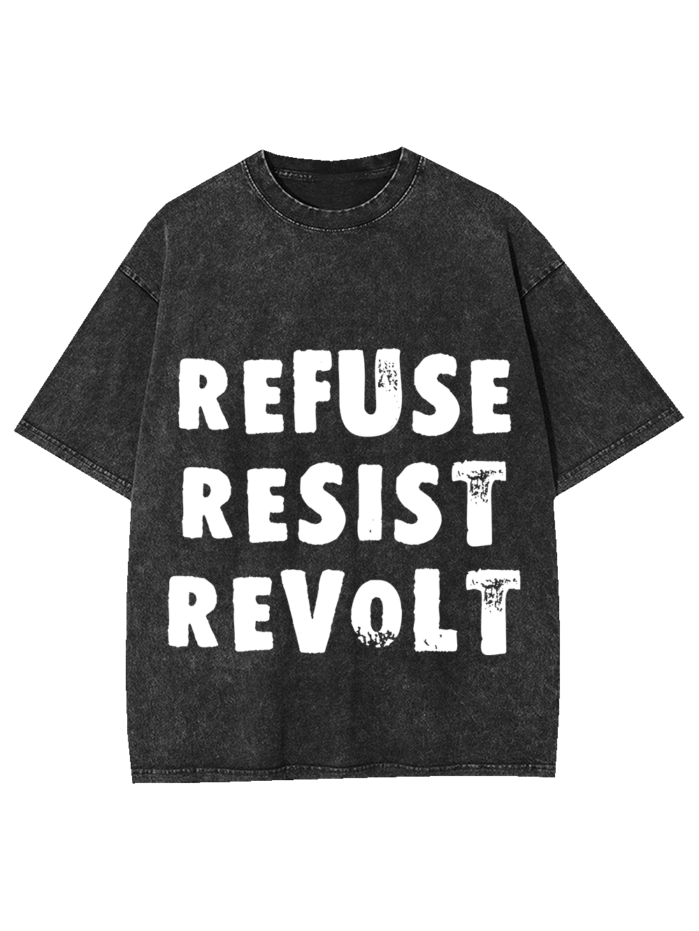 REFUSE RESIST REVOLT WASHED TSHIRT