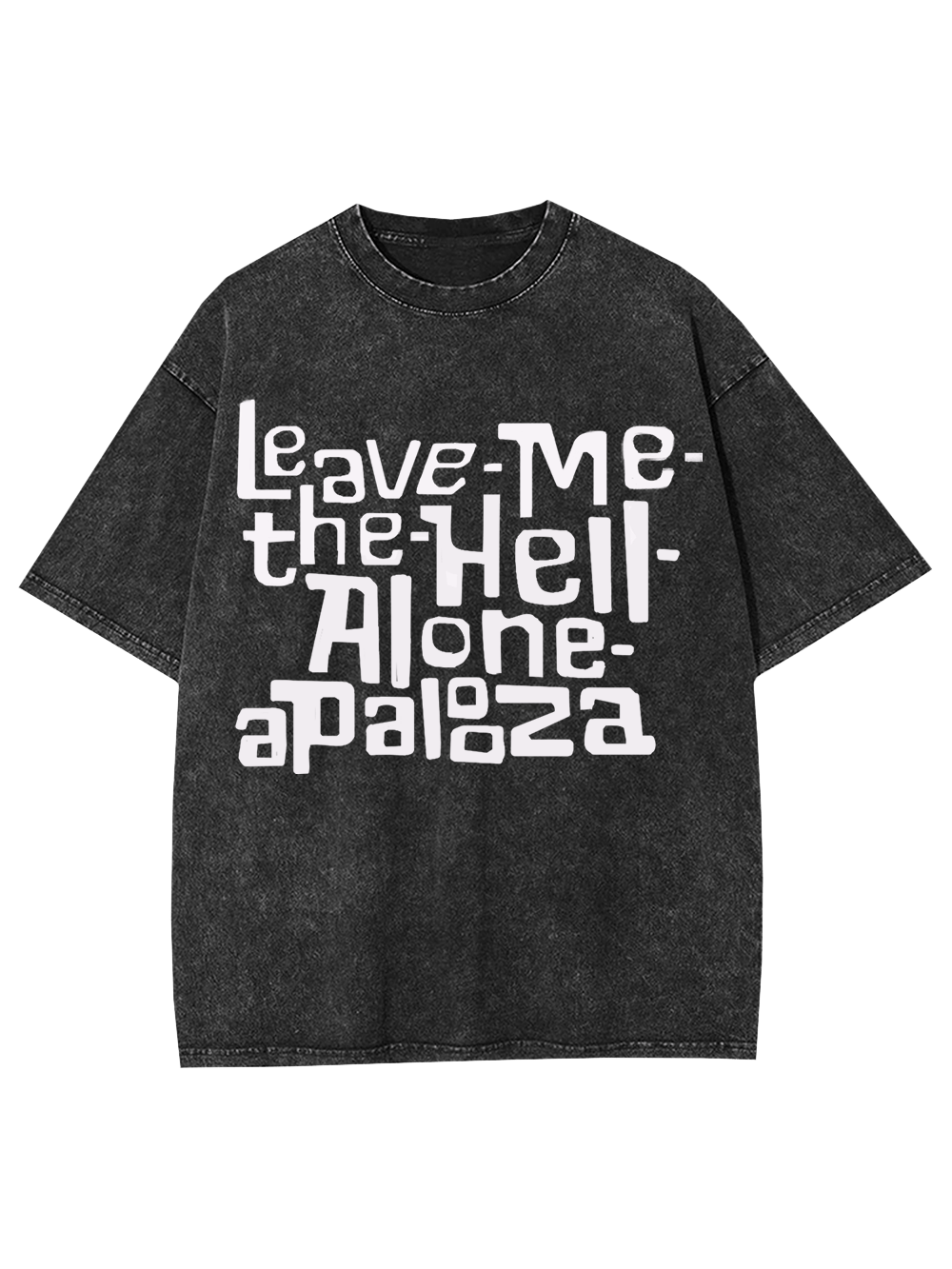 Leave-Me-the-Hell-Alone-Apalooza Washed Tshirt