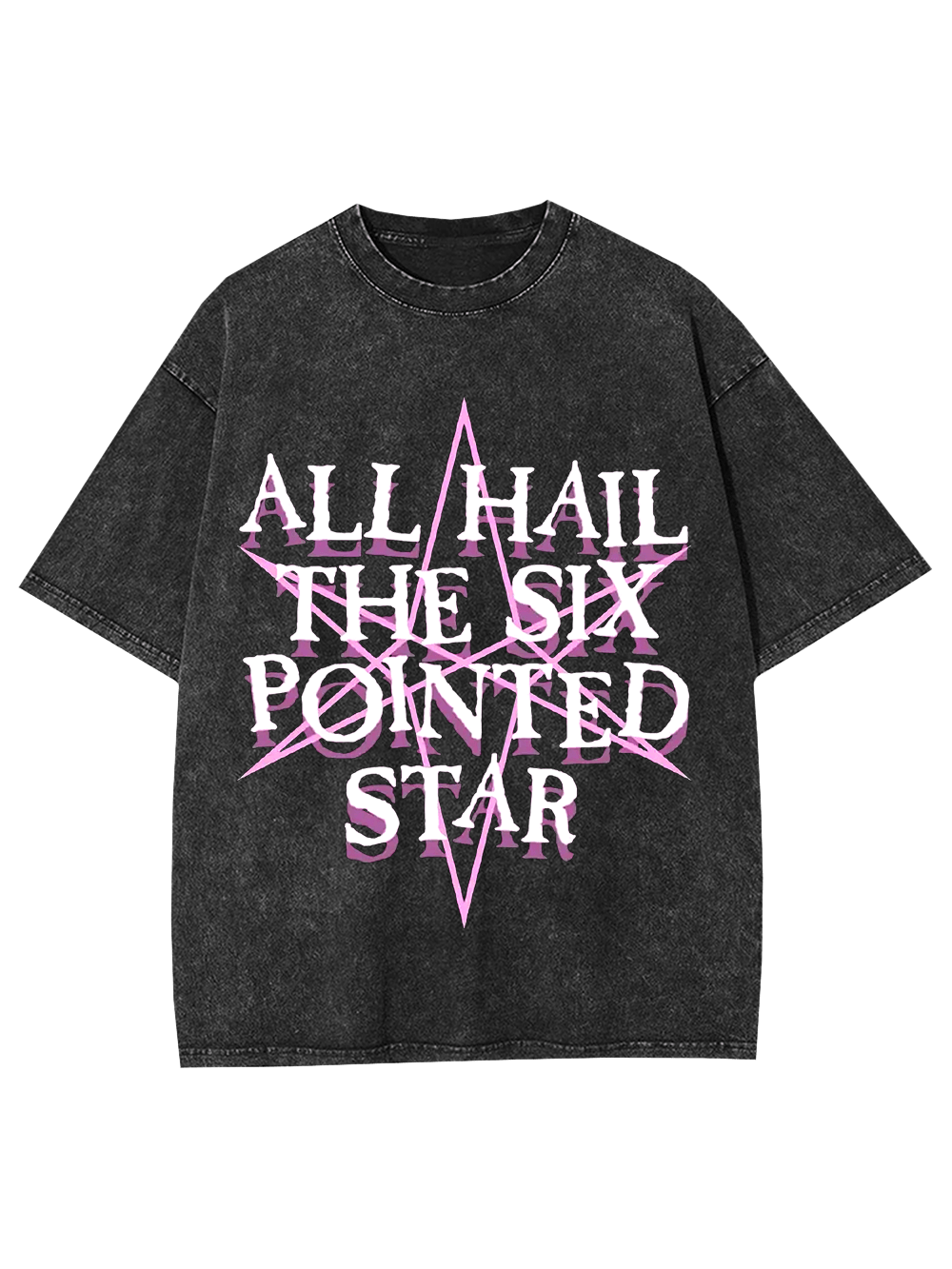 All Hail the Six-Pointed Star Washed Tshirt