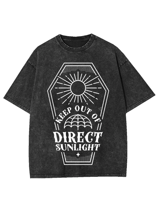 Keep Out Of Diregt Sunlight Washed Tshirt