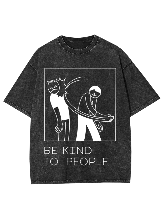 Be Kind to People Washed Tshirt