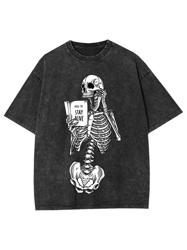 How to Stay Alive Washed Tshirt