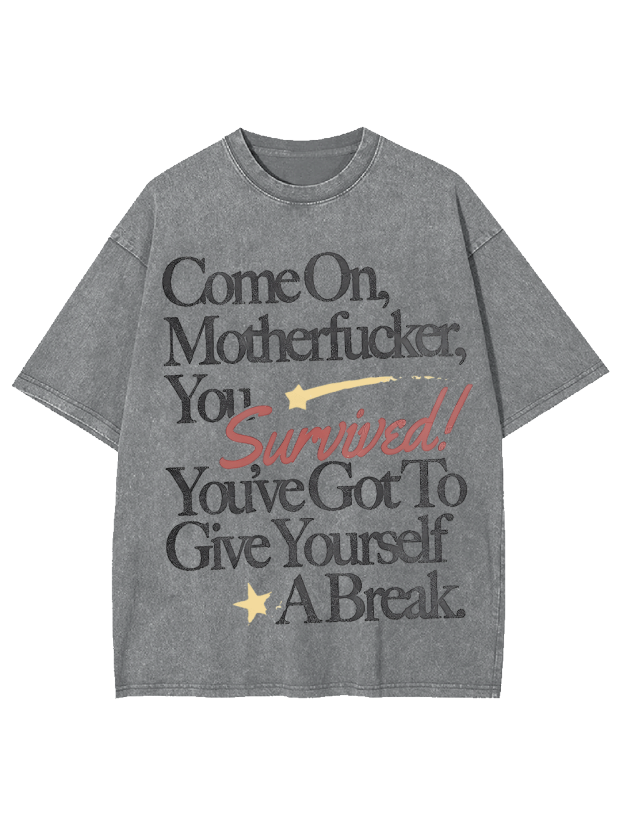 CELEBRATE YOUR SURVIVAL WASHED TSHIRT