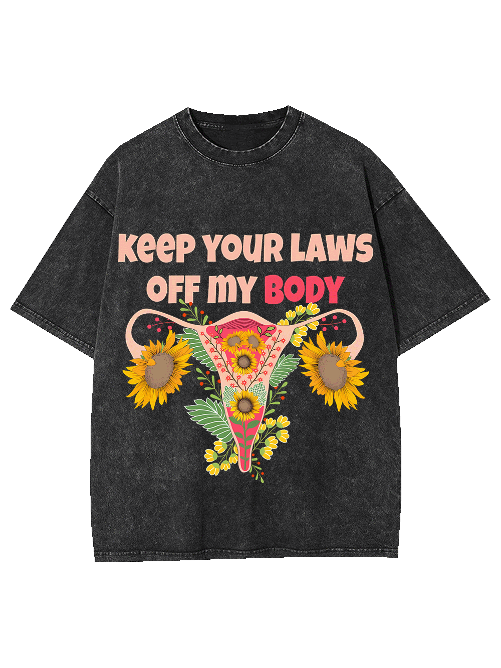 Keep Your Laws Off My Body Washed Tshirt