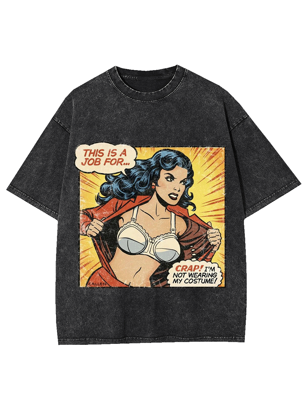 Crap! I’m not wearing my costume Washed Tshirt